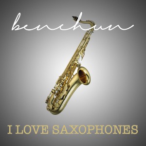 I Love Saxophones